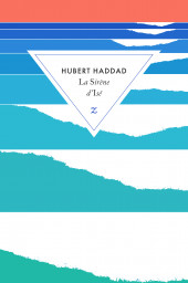 La Sirène d’Isé de Hubert Haddad dans Transfuge !